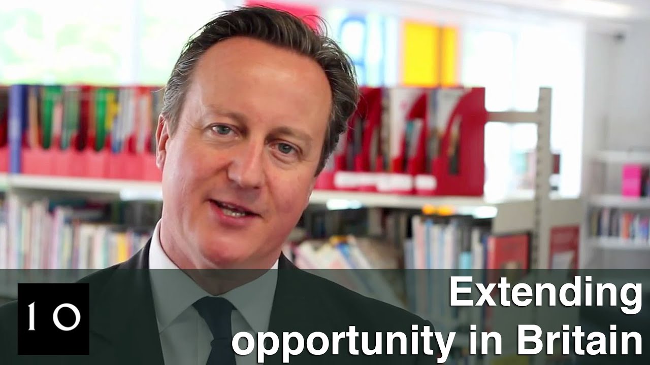 Extending opportunity in Britain: Prime Minister's vision