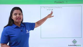 Class 9th – Equations of Motion Problem – 1 | Motion | Tutorials Point