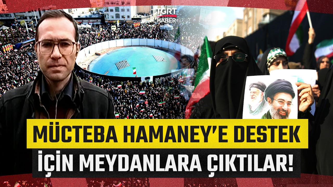 İran’ın Yeni Lideri Mücteba Hamaney’e Destek Gösterileri Düzenlendi! “Esnaf Kepenk Açmaya Başladı”
