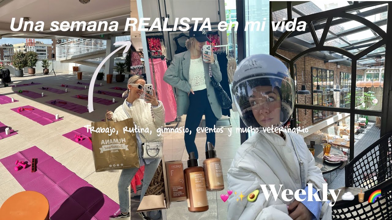 🧚🏼Una semana REALISTA en mi vida🌈 WEEKLY🛍️ Trabajo, rutina, gimnasio, eventos y mucho veterinario🐈