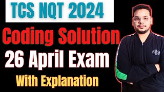 TCS NQT Coding Question | TCS 26 April Questions | TCS NQT 2024 Coding Question With Answer