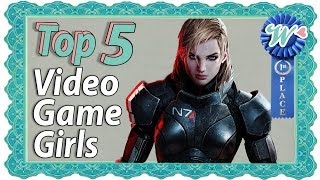 Top 5 Kick-Ass Girls in Games