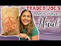 Trader Joe&#39;s Must Haves Haul | Trader Joe&#39;s Healthy (ish) Haul | First Trader Joe&#39;s Haul in MONTHS!!