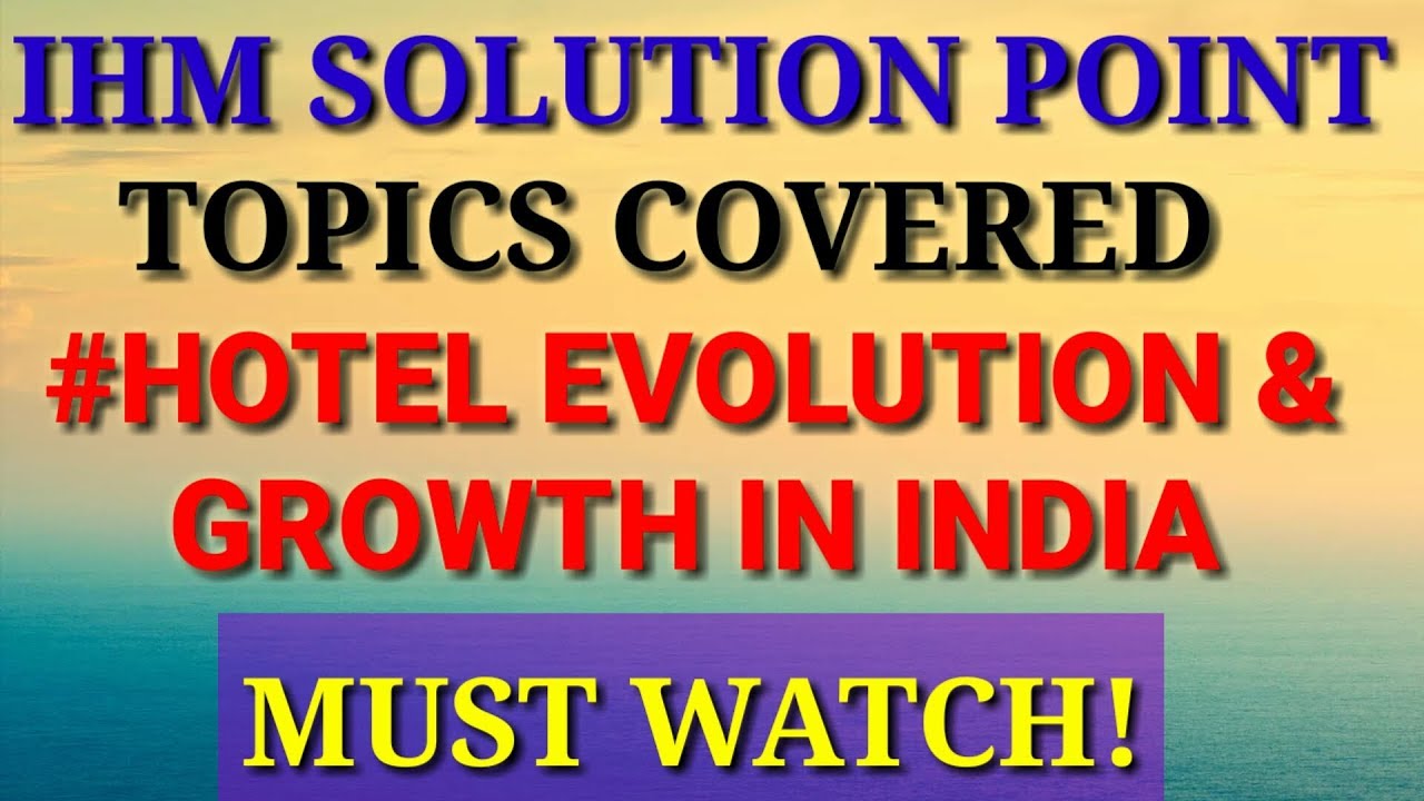 F.O. Sem 1 - class 4 | भारत में कैसे शुरुआत हुई? | HOTELS GROWTH AND EVOLUTION IN INDIA| MUST WATCH