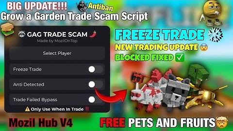 [🔄] BEST Trade Scam Grow a Garden 🌶 Script - Mozil Hub V4 | FREEZE TRADE | FORCE ACCEPT | KEYLESS 