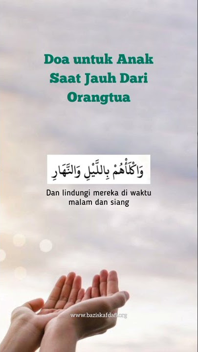 Doa Untuk Anak Saat Jauh Dari Orang Tua (Merantau) #shorts #shortsvideo #shortsfund #rantau