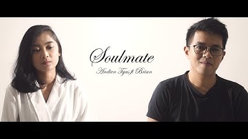 Soulmate (Cover) Kahitna - Andien Tyas ft Brian