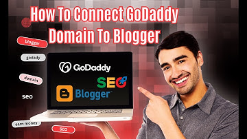 How to Connect GoDaddy Domain to Blogger: Step-by-Step Guide 2025