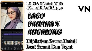 TUTORIAL VN LAGU BANANA X ANGKLUNG