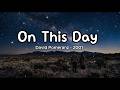 On This Day – David Pomeranz (Lyrics) 💕 Forever Love Song