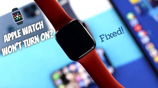 Apple Watch Won't Turn on? - Fix Here!