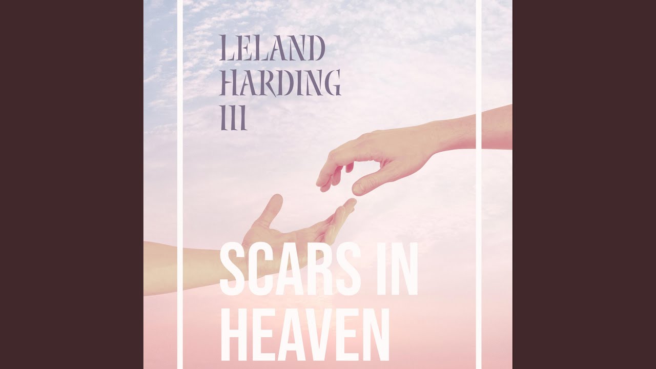 Scars in Heaven YouTube