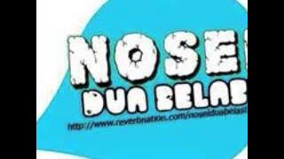 NOSEL DUA BELAST -  berharap pada mimpi