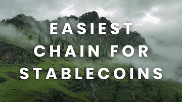 What Is the Easiest Blockchain to Launch a Stablecoin On