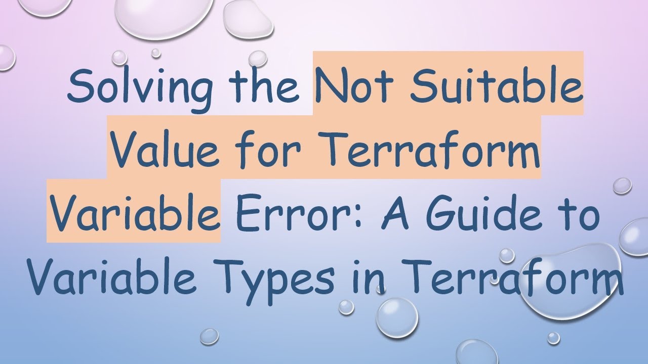solving-the-not-suitable-value-for-terraform-variable-error-a-guide-to