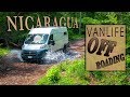 Off Roading in Nicaragua! | Van Life off the Beaten Path