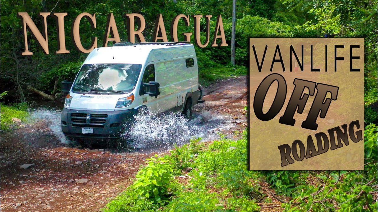Off Roading in Nicaragua! | Van Life off the Beaten Path