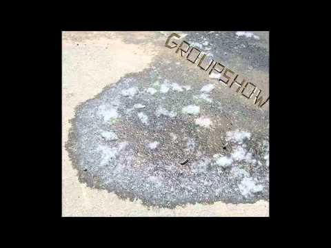 Groupshow — Groupshow (Andrew Pekler, Hanno Leichtmann, Jan Jelinek) - Physical Therapist