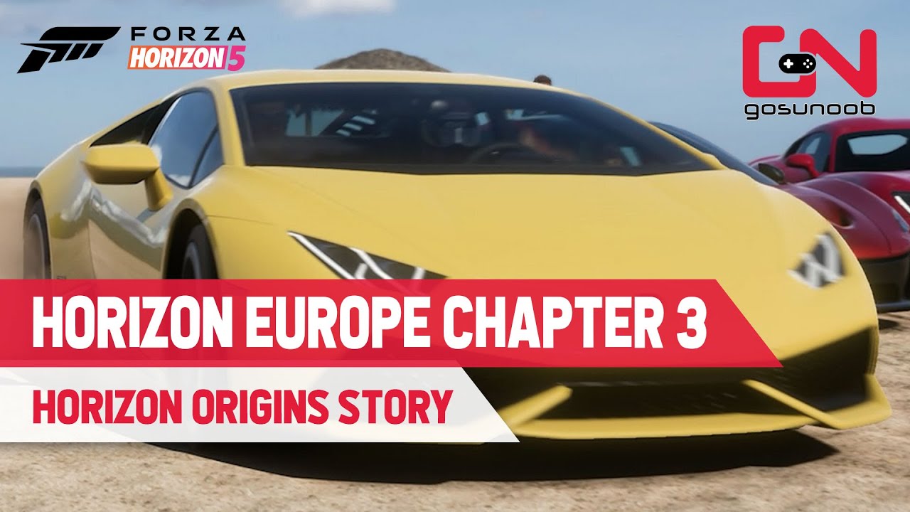 Europe Chapter of Horizon Origins Forza Horizon 5