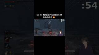 Lies of P - Nameless Puppet Boss Fight in Under 2:30 #liesofp #vtuber #liesofpbossfight #soulslike