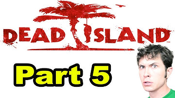 Dead Island - QUEST - Part 5