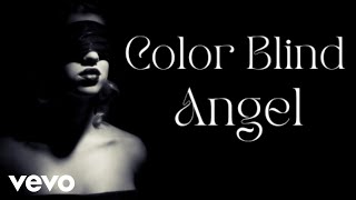 Dean Hajas - Color Blind Angel ft. Randell Hill