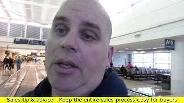 How to close more sales by making the sales process easy for buyers - Scott Sylvan Bell