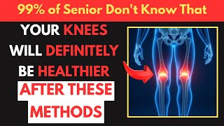 Senior Health: 8 Most Common and Effective Ways to Treat Knee Osteoarthritis