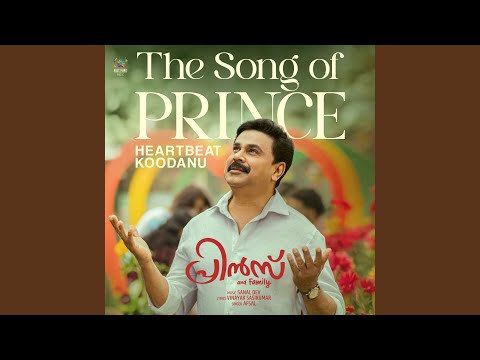 Sanal Dev, Vinayak Sasikumar & Afsal - The Song Of Prince - Heartbeat Koodanu (From "Prince And Family")