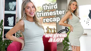 THIRD TRIMESTER RECAP (we grew a lot FAST!) | leighannsays