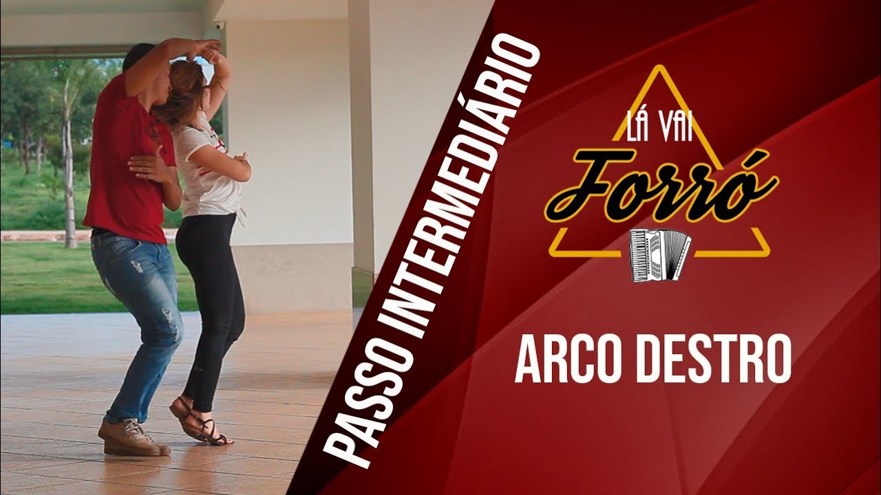 Aula de Forró 23 - Arco Destro