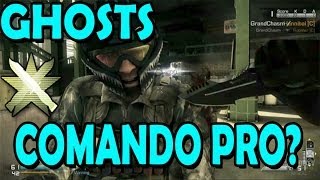 Commando Pro on Ghosts!!!