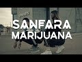 Sanfara - Marijuana | مريخوانا (Clip Officiel)