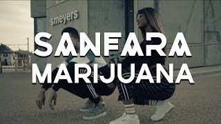 Sanfara - Marijuana Clip Officiel مريخوانا