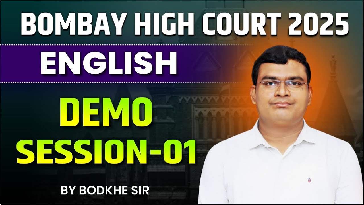 BOMBAY HIGH COURT 2025 | DEMO SESSION -01 | ENGLISH | BY BODKHE SIR #bombayhighcourt