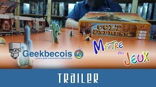 Colt Express présenté par Geekbecois et Maître des jeux - Trailer