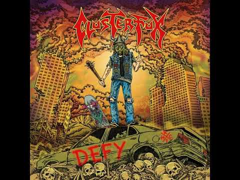 Clusterfux — Clusterfux - Defy (Full Album) • 2024