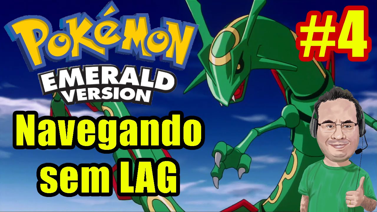Jornada de Pokemon Emerald - Parte 4 - Navegando sem LAG ! - YouTube