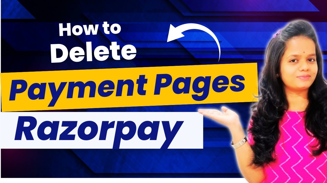 How to delete Payment Pages in Razorpay Dashboard?Manage Payment Pages ...