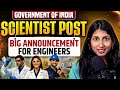 Government of India Scientist-B Recruitment | Salary, Perks &amp; Job Profile