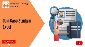 How to do a Case Study in Excel