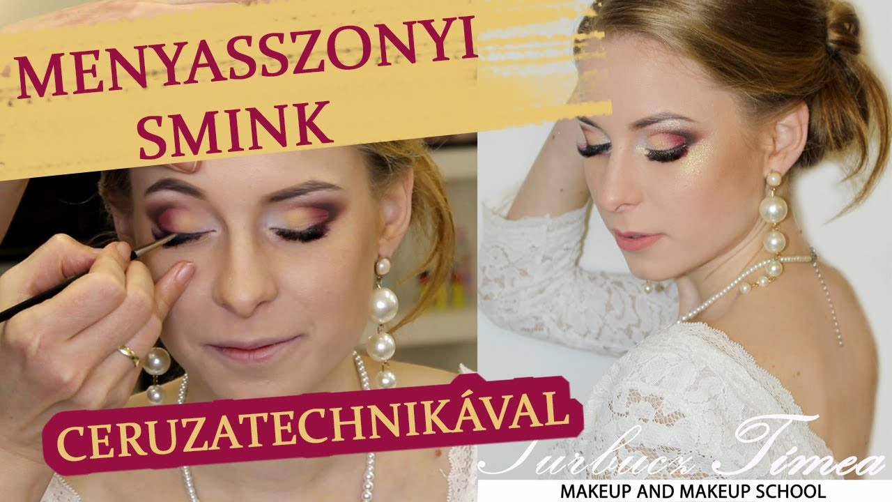 MENYASSZONYI SMINK CERUZATECHNIKÁVAL - Kuponkóddal! ;)