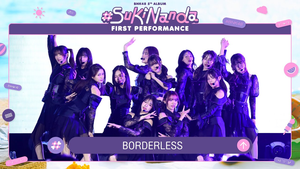 「BORDERLESS」from BNK48 5th Album 