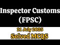 Test Inspector Custom Solved Paper 21 July 2025 All Solved MCQS Inspector Custom Test Inspector Custom Solved Paper 21 July 2025 All Solved MCQS Inspector Custom