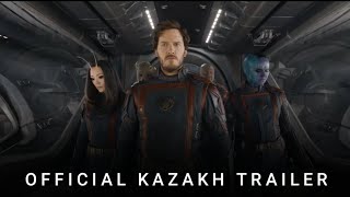 Marvel Studios' Guardians Of The Galaxy Volume 3 | Official Kazakh Trailer