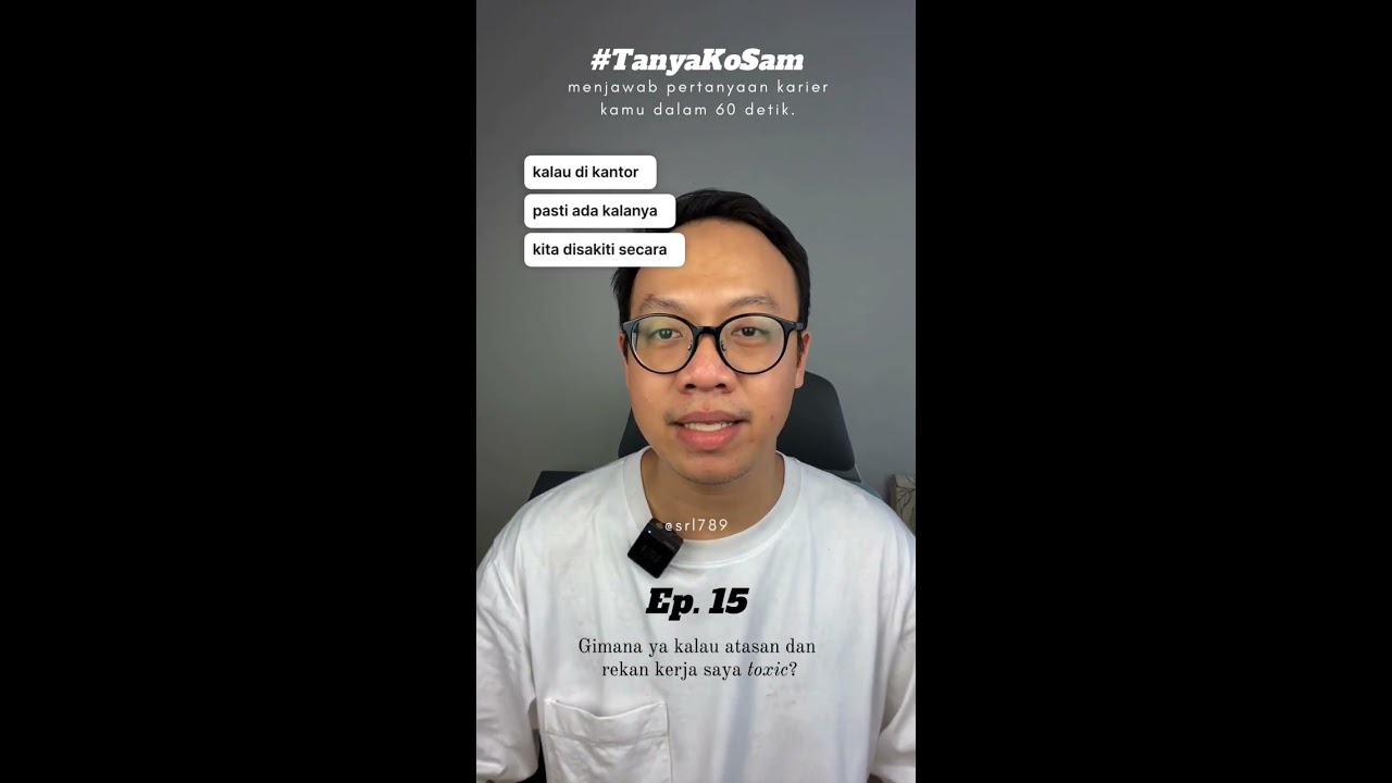 TanyaKoSam Ep 15 Gimana kalau atasan dan rekan kerja saya toxic