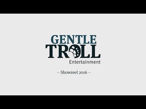 Gentle Troll Entertainment Games Showreel 2016