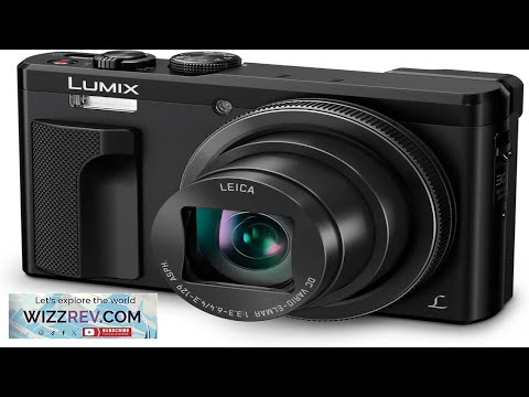 Panasonic Lumix 4K Digital Camera With 30X LEICA DC Vario ELMAR Lens F3 3 6 4 