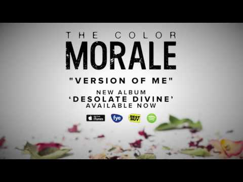 The Color Morale - Version of Me