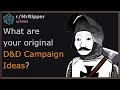 What are your original DND Campaign Ideas?#dnd